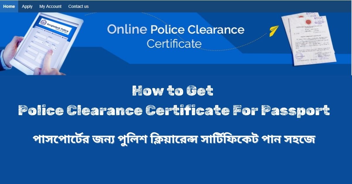 How to Get Police Clearance Certificate For Passport